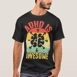 adhd ist für Kinder phantastisch T-Shirt