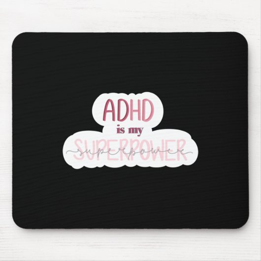 Adhd ist mein Superpower-Aufkleber Mousepad (Vorne)