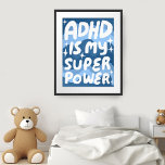 ADHD ist mein Superpower Fun Bubble Letters Blue Poster<br><div class="desc">Ich hoffe, Ihnen gefällt diese lustige Kunst! Fügen Sie Ihren eigenen Text hinzu, ändern Sie auch die Hintergrundfarbe. Wählen Sie die Druckgröße aus dem Dropdown-Menü oben, und klicken Sie auf die Schaltfläche "Design bearbeiten", um das Kunstwerk an jedes Papierformat anzupassen. Kaufen Sie ein einfaches Poster oder eine gerahmte und matte...</div>
