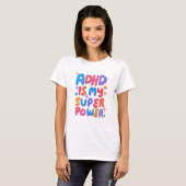ADHD ist meine farbenfrohe Superpower-Blase-Buchst T-Shirt (Vorne ganz)