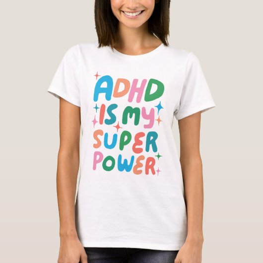 ADHD ist meine Superpower fröhliche Fun Bubble Let T-Shirt (Vorderseite)