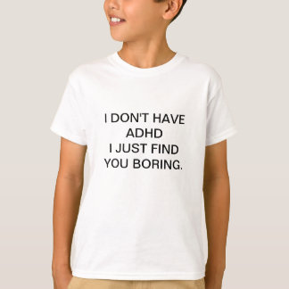 ADHD lustige Kinder Tshirt