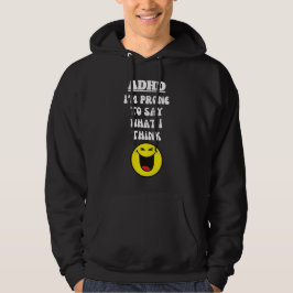 ADHD: Sagen Sie, was ich denke Hoodie