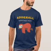 ADHD Sleepy Sloth T-Shirt (Vorderseite)