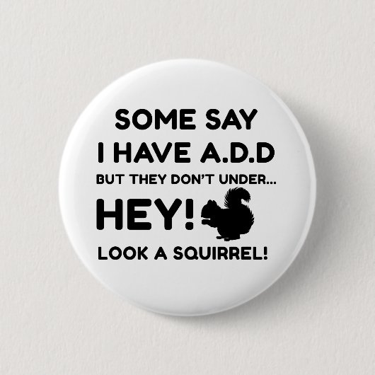 ADHD Squirrel Awareness-Support ADHD-Geschenkschal Button (Vorderseite)