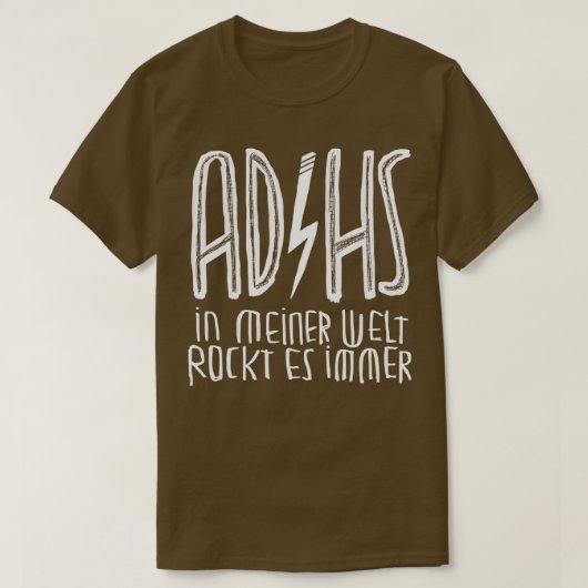 ADHS ADHS ADHS in deutscher Sprache T-Shirt (Design vorne)