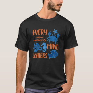 ADHS Autismus Neurodiversität Meer Tier Alltag Min T-Shirt