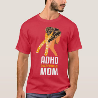 ADHS Awareness Mama ADHD Awareness T-Shirt