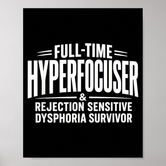 ADHS-Hyperfocuser Ablehnungssensitive Dysphorie  Poster (Vorne)