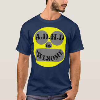 ADHS ist Phantastisch 9 T-Shirt