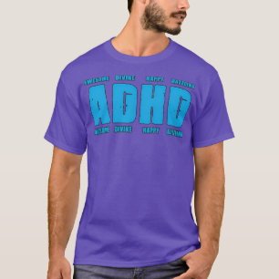 ADHS ist Phantastisch ADHS-Bewusstsein 6 T-Shirt