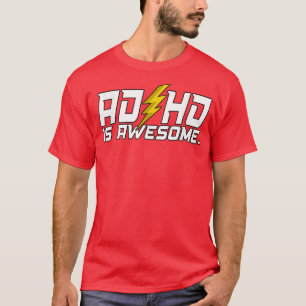 ADHS ist Phantastisch T-Shirt