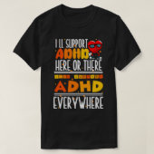 ADHS-Unterstützung 2 T-Shirt (Design vorne)