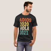 Adios 2020 Hola 2021 T-Shirt (Vorne ganz)