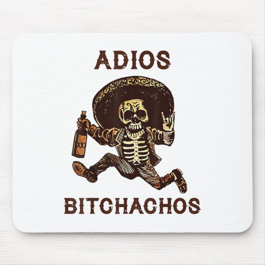 Adios Achos Cinco De Mayo Skeleton Drinks _1 Mousepad (Vorne)