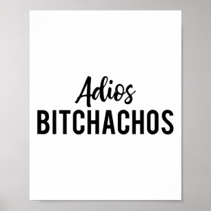 Adios Achos Funny Cinco De Mayo Party Fiesta Gesch Poster