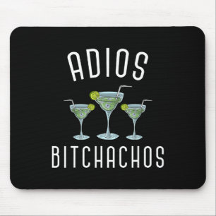 Adios Achos Funny Mexikanisches Party Margarita Ci Mousepad