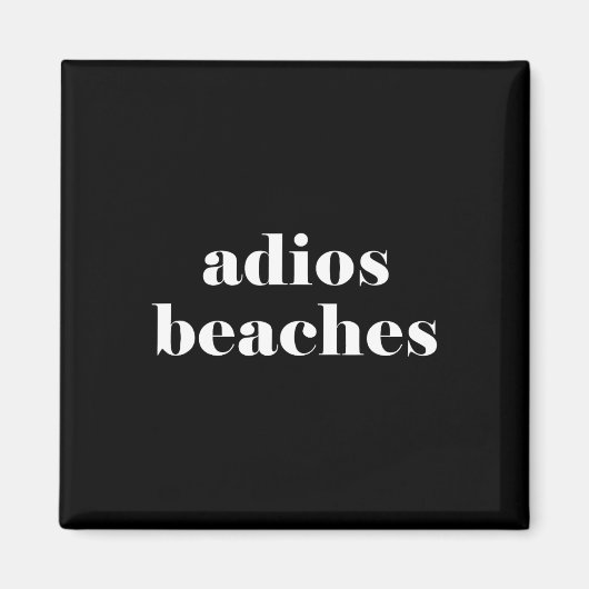 Adios Beach Magnet (Vorne)