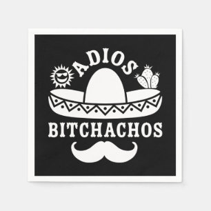 Adios Bitchachos Cinco De Mayo Serviette