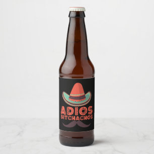 Adios Bitchachos Sombrero Retro Cinco De Mayo Bierflaschenetikett