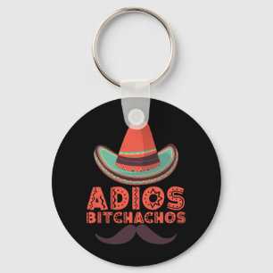 Adios Bitchachos Sombrero Retro Cinco De Mayo Schlüsselanhänger