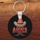 Adios Bitchachos Sombrero Retro Cinco De Mayo Schlüsselanhänger (Vorderseite)