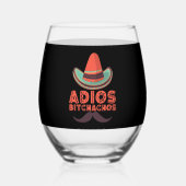 Adios Bitchachos Sombrero Retro Cinco De Mayo Weinglas Ohne Stiel (Rückseite)