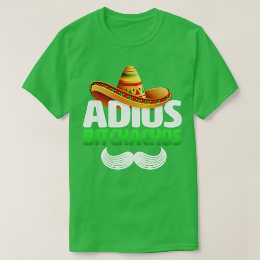 adios bitchachos witzig T-Shirt (Design vorne)