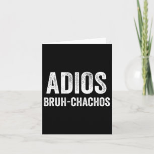Adios Bruhchachos Retro Bruh Cinco de Mayo Boys to Karte