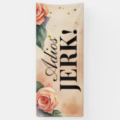 "Adios, Jerk" - individualisierbares Party zur Blu Banner (Vertikal)