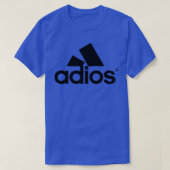 Adios T-Shirt (Design vorne)