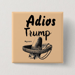 Adios Trump Button