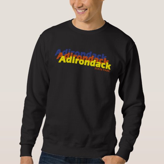 Adirondack State Park New York  NY Sweatshirt (Vorderseite)