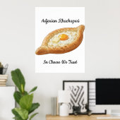 Adjarian Khachapuri  Poster (Heimbüro)