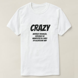 Adjektiv: Crazy T-Shirt
