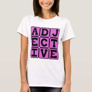 Adjektiv, Wortart T-Shirt