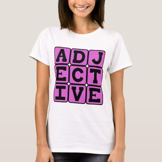 Adjektiv, Wortart T-Shirt (Vorderseite)