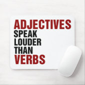 Adjektive sprechen lauter als Verben Mousepad (Mit Mouse)