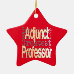 Adjunct Professor Extraordinaire Keramik Ornament