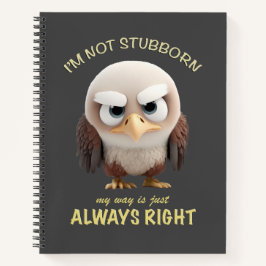 Adler, ich bin nicht stur, mein Weg ist immer rich Notizblock