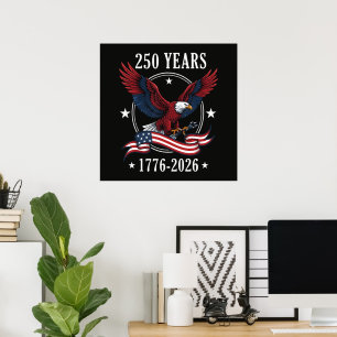 Adler und Flagge 250 Jahre 1776-2026 250. Poster