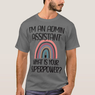 Admin Assistant Day Administrative Assistant Mama T-Shirt