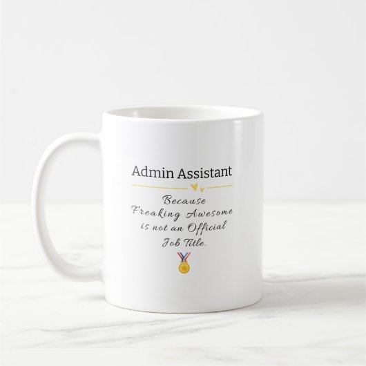 Admin Assistant Freaking Phantastisch Kaffeetasse (Links)