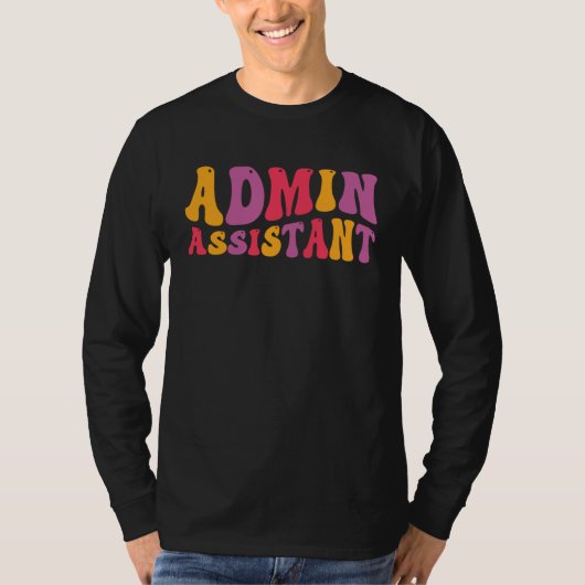 Admin Assistant Groovy Administrative Assistant T-Shirt (Vorderseite)