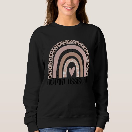 Admin Assistant Rainbow Leopard Team Office Staff Sweatshirt (Vorderseite)