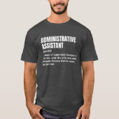 Admin Assistant Spaß T-Shirt (Vorderseite)
