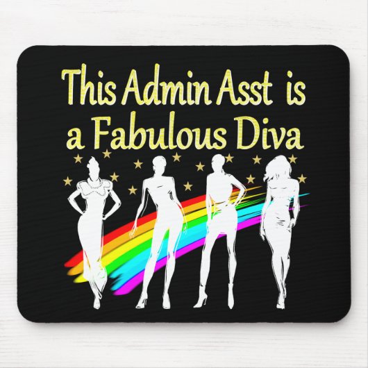 ADMIN ASST IST EINE FABULOSE DIVA MOUSEPAD (Vorne)