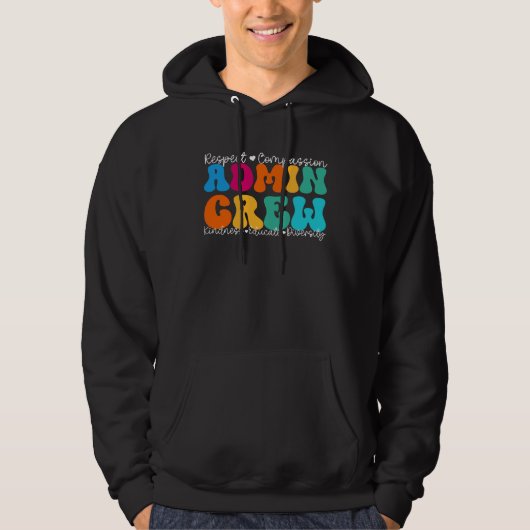 Admin Crew Appreciation Week Back to School Hoodie (Vorderseite)