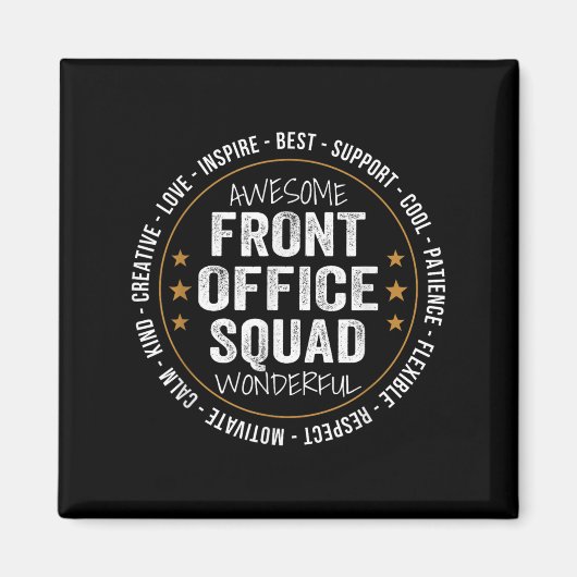 Admin Istant Funny Front Office Squad School Mitar Magnet (Vorne)