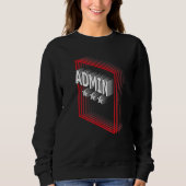 Admin Job Title Appreciation Retro Sweatshirt (Vorderseite)